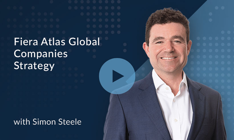 Introducing The Fiera Atlas Global Companies Strategy Philosophy with Simone Steele